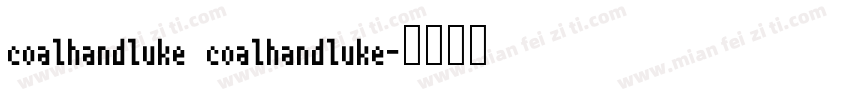 coalhandluke coalhandluke字体转换